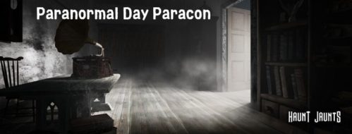 Haunt Jaunts Paranormal Day Paracon banner