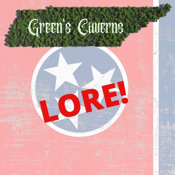Outline of state of Tennessee with Tennessee state flag backdrop Green's Caverns lore