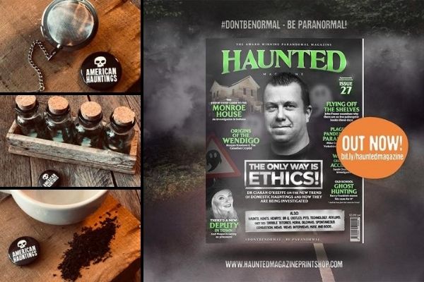 Collage of American Hauntings Teas and Haunted Magazine issue 27