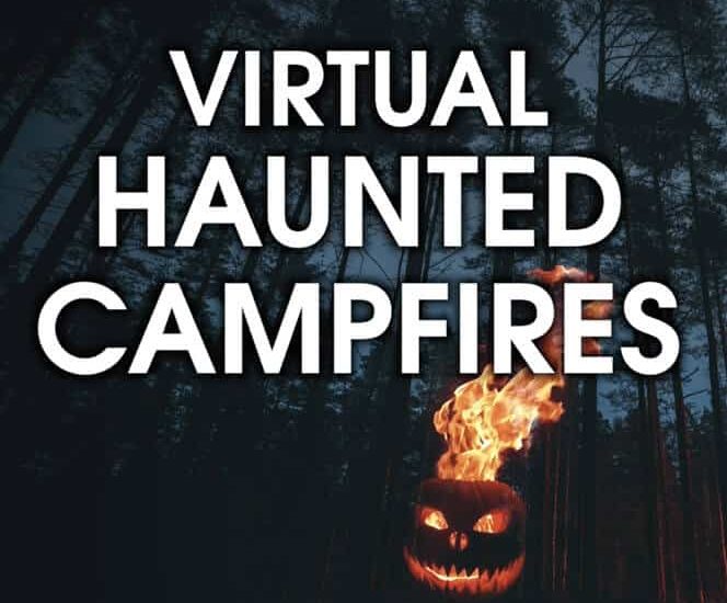 The Haunted Walk's Virtual Haunted Campfires graphic