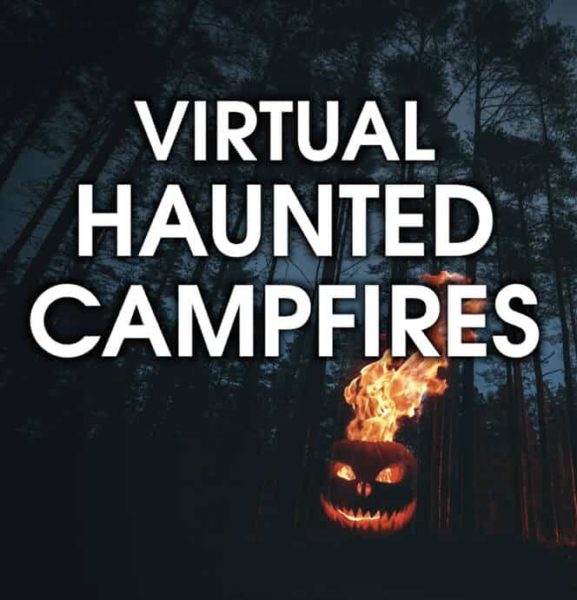 The Haunted Walk's Virtual Haunted Campfires graphic