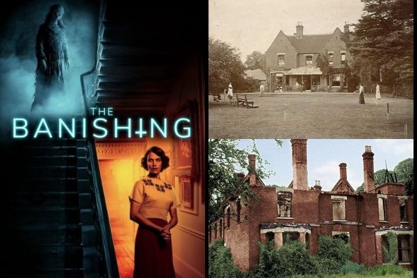 Collage of the Banishing poster and photos of Borley Rectory