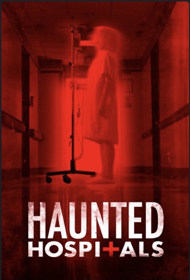 Haunted Hospitals poster