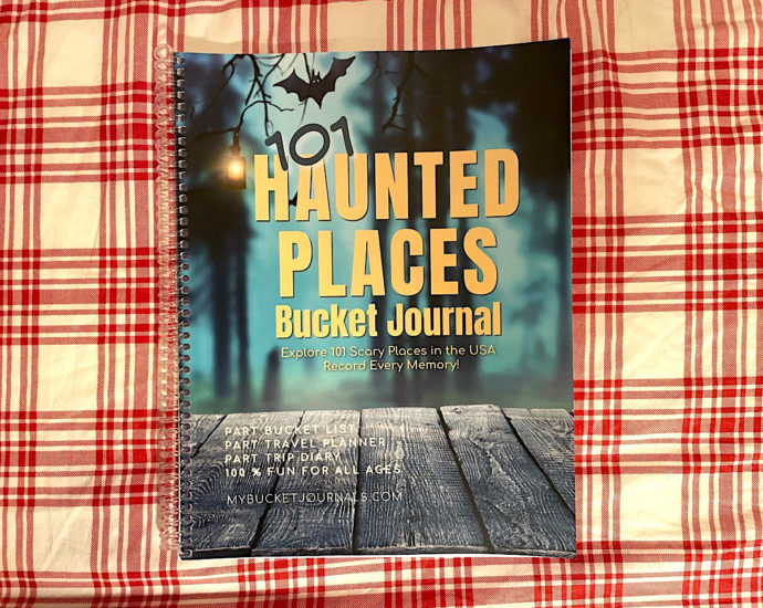 101 Haunted Places Bucket Journal