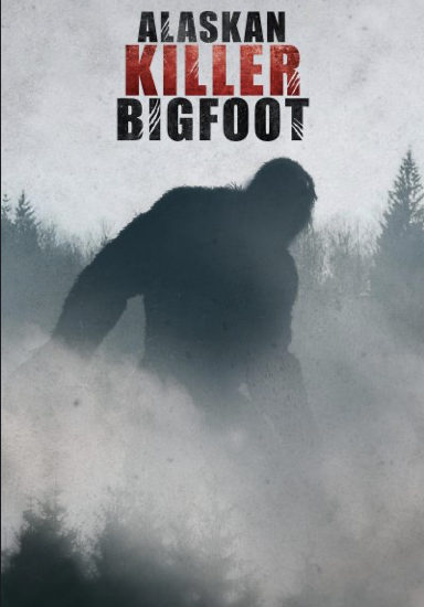 Alaskan Killer Bigfoot cover