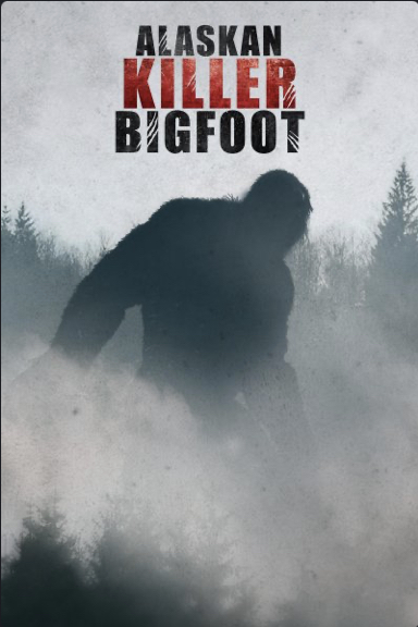 Alaskan Killer Bigfoot cover