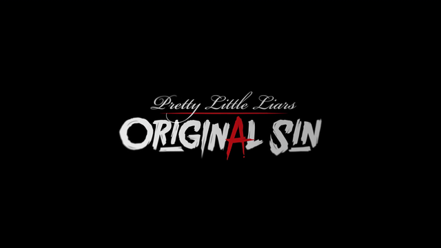 Pretty Little Liars Original Sin title card