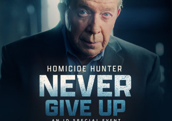 Homicide Hunter Never Give Up with Lt. Joe Kenda Cover