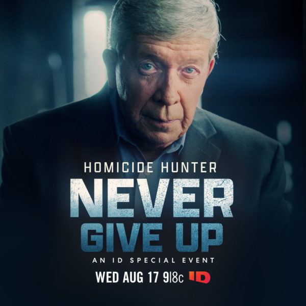 Homicide Hunter Never Give Up with Lt. Joe Kenda Cover