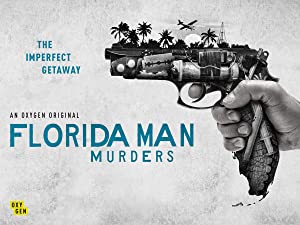 Florida Man Murders poster