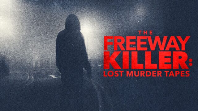 The Freeway Killer: Lost Murder Tapes cover