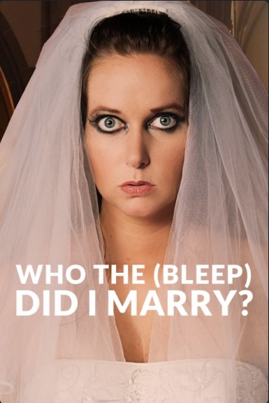 Who the "Bleep) Did I Marry? poster