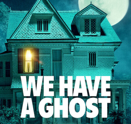 We Have a Ghost poster