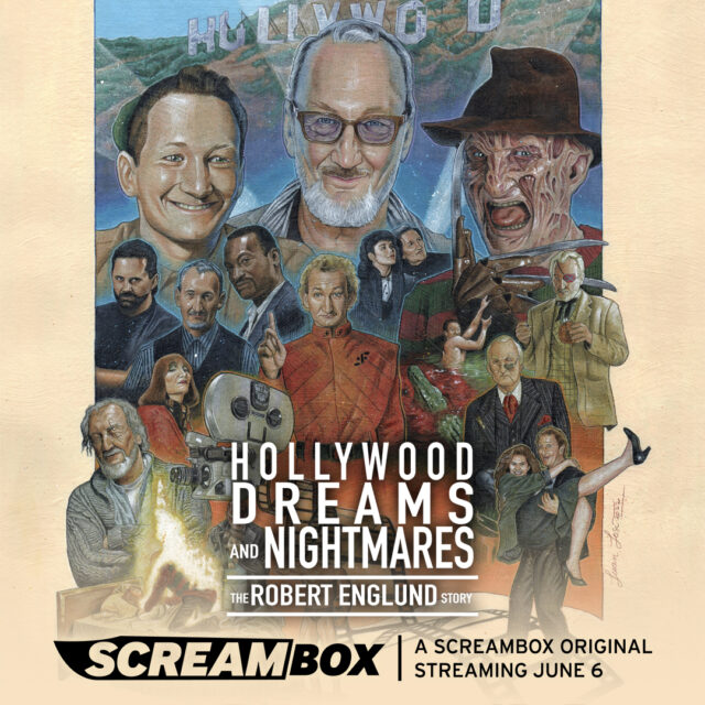 Hollywood Dreams & Nightmares: The Robert Englund Story on Screambox June 2023
