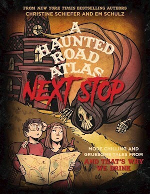 A Haunted Road Atlas: Next Stop cover
